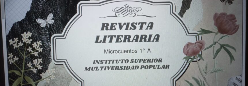 Microcuentos, la obra literaria de los  estudiantes de la Multiversidad